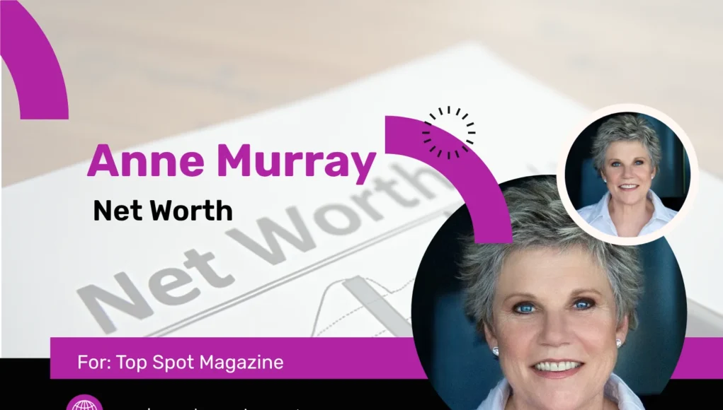 Anne Murray Net Worth: Canadian music legend with $50-60 million fortune in 2025