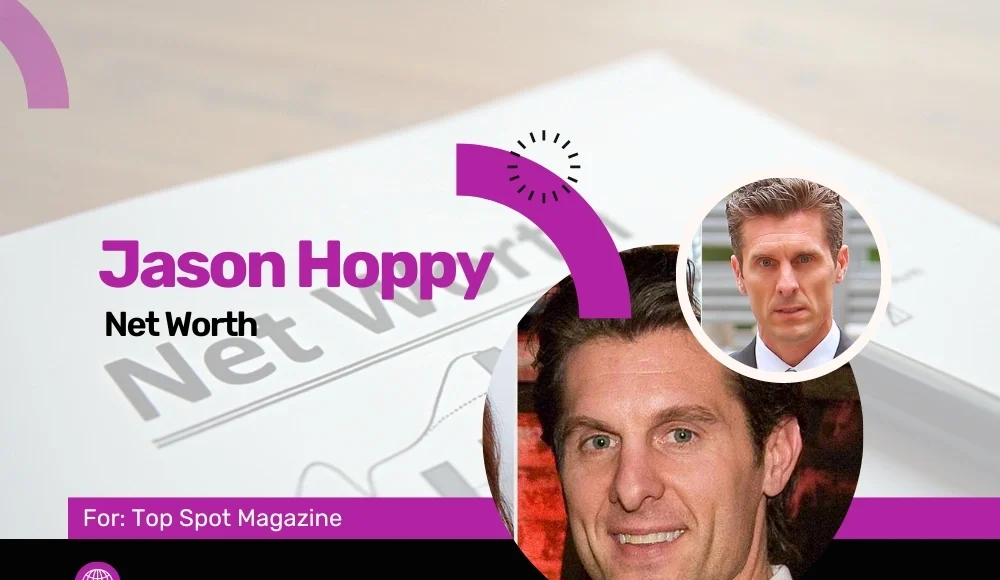 Jason Hoppy Net Worth: Learn about his $5 million fortune from real estate to reality TV.