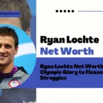 A promotional graphic featuring an Olympic swimmer displaying a gold medal, overlaid with the headline "Ryan Lochte Net Worth" and a subheading about his financial journey from Olympic glory to financial struggles.