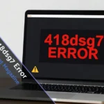 Computer screen showing 418dsg7 Error message with warning symbols on modern workspace setup